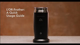 LOR Milk Frother A Quick Usage Guide [upl. by Ahsienaj]