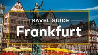 Frankfurt Vacation Travel Guide  Expedia [upl. by Grindlay]