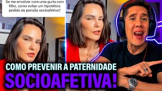 Como Se Prevenir Da Paternidade Socioafetiva E Pensão Socioafetiva [upl. by Garnette]